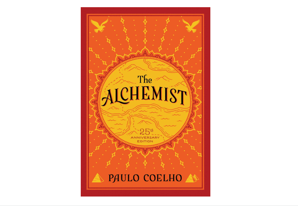 The Alchemist: A Fable About Following Your Dream 
