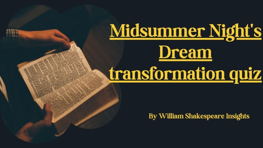 Midsummer Night's Dream transformation quiz