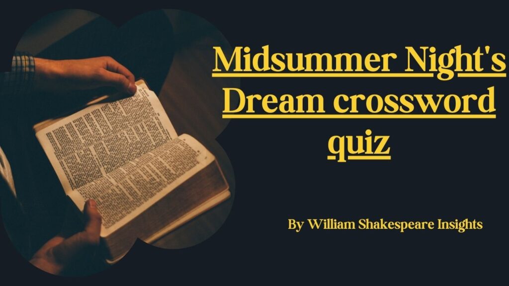 Midsummer Night's Dream crossword quiz