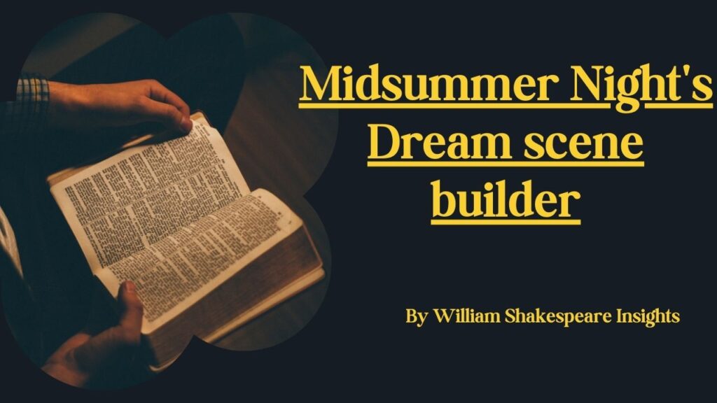 Midsummer Night's Dream scene builder