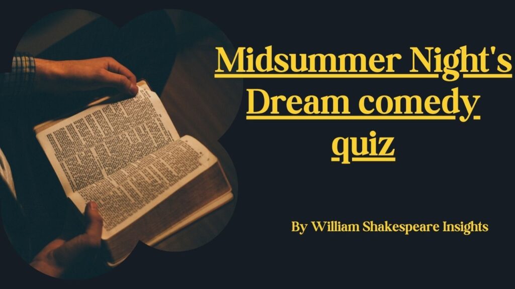 Midsummer Night's Dream comedy quiz
