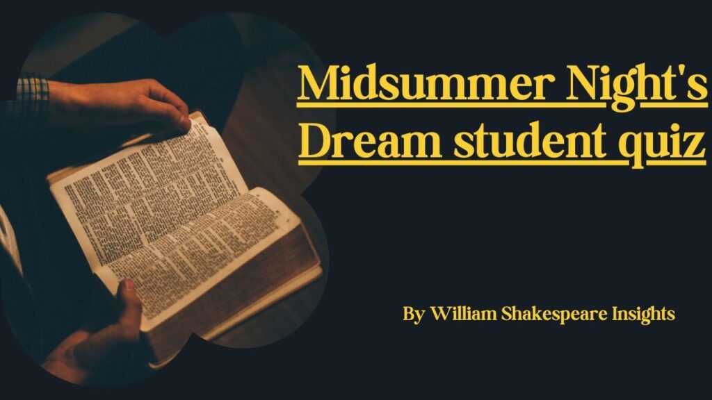 Midsummer Night's Dream student quiz