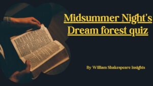 Midsummer Night's Dream forest quiz