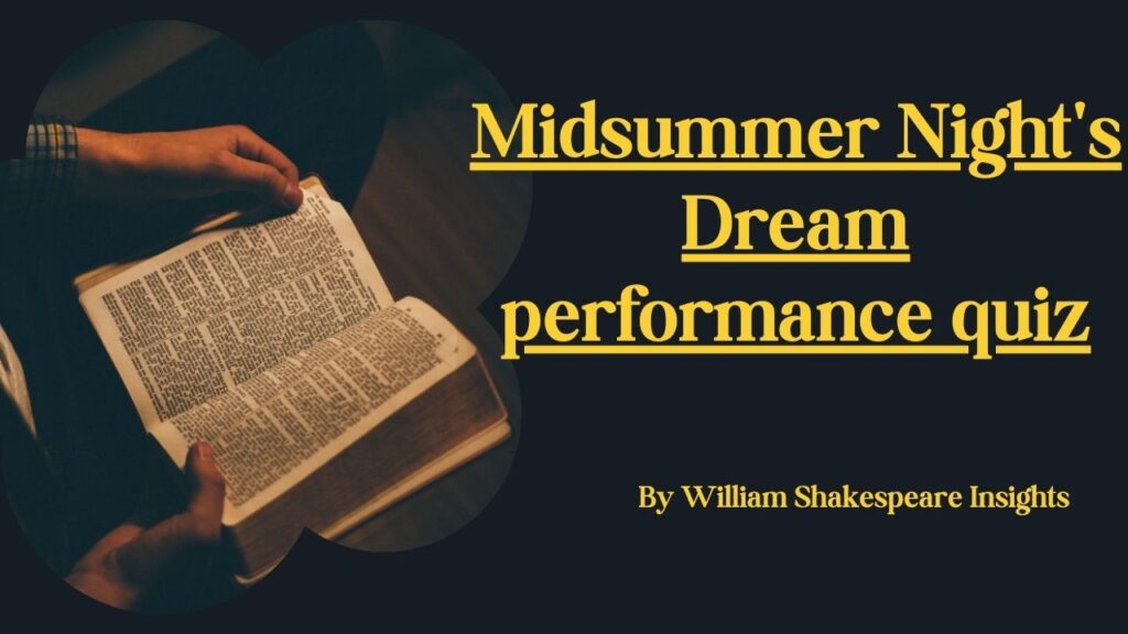 Midsummer Night's Dream performance quiz