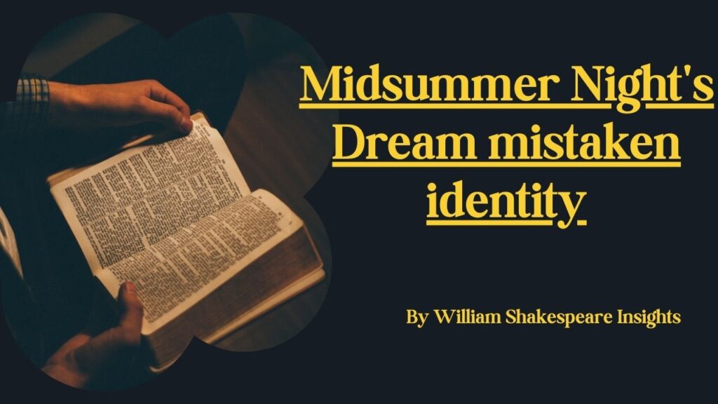 Midsummer Night's Dream mistaken identity
