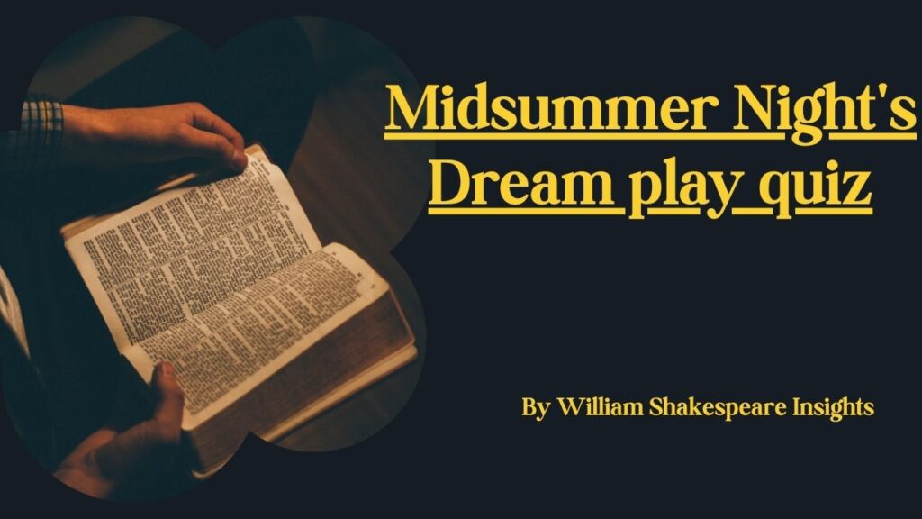 Midsummer Night's Dream play quiz