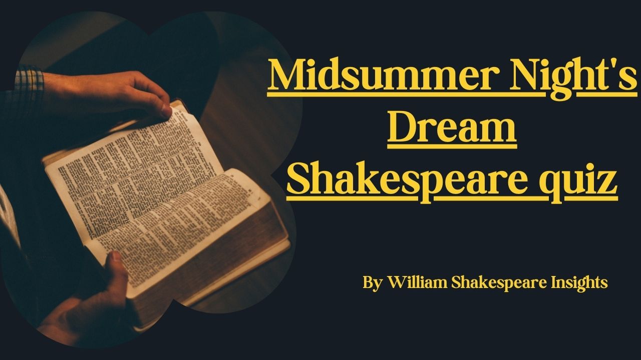 Midsummer Night's Dream Shakespeare Quiz – Test Now!