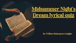 Midsummer Night's Dream lyrical quiz