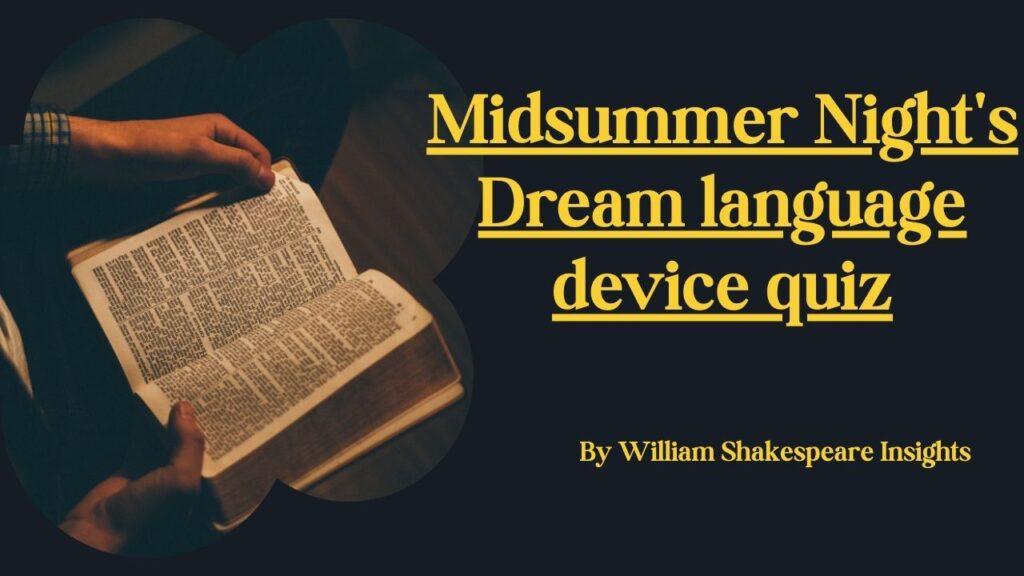 Midsummer Night's Dream language device quiz