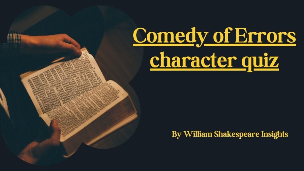 Comedy of Errors character quiz