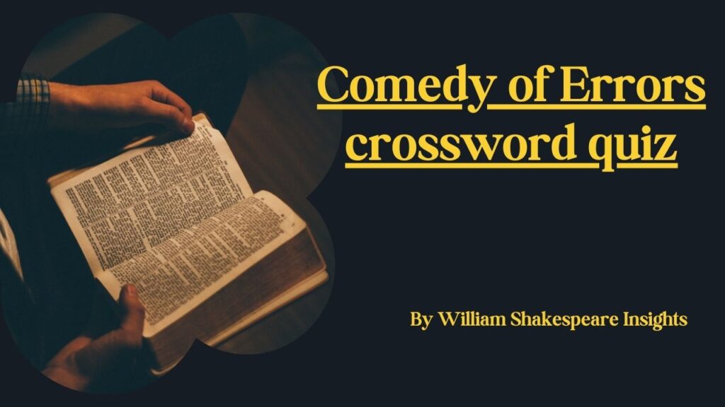 Comedy of Errors crossword quiz