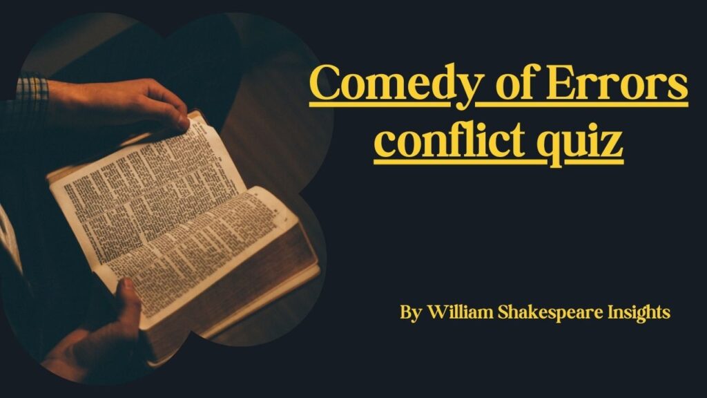 Comedy of Errors conflict quiz