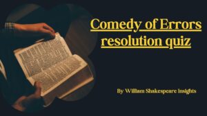 Comedy of Errors resolution quiz