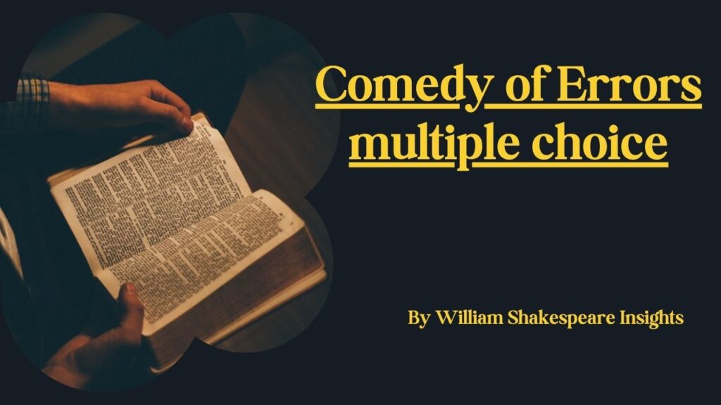 Comedy of Errors multiple choice