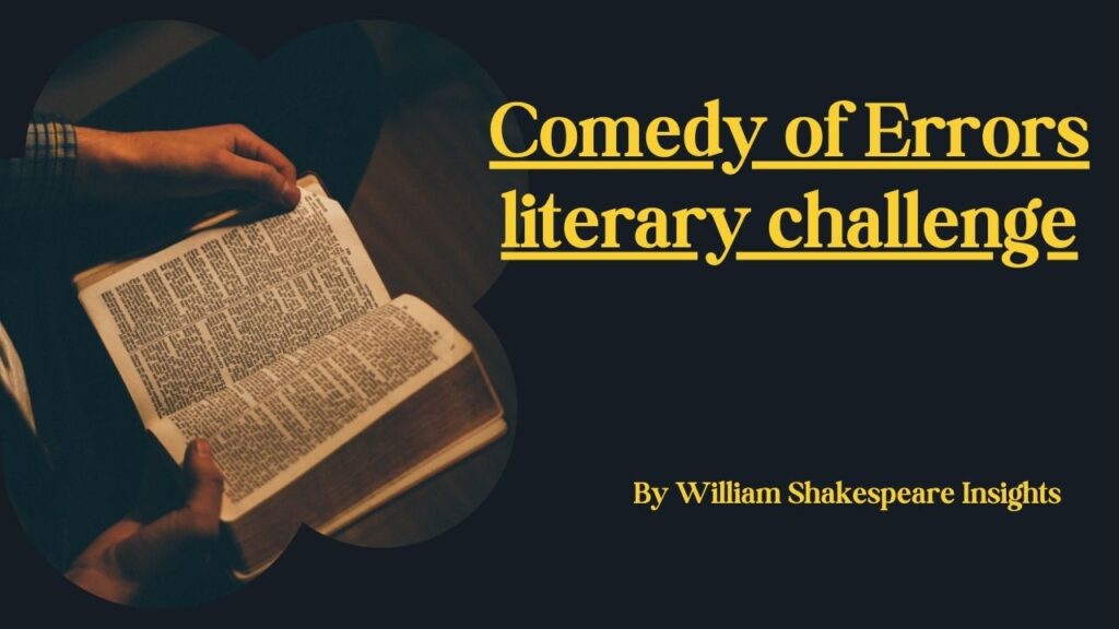 Comedy of Errors literary challenge