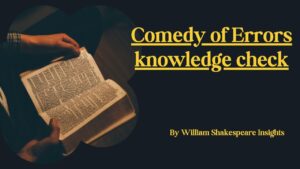 Comedy of Errors knowledge check
