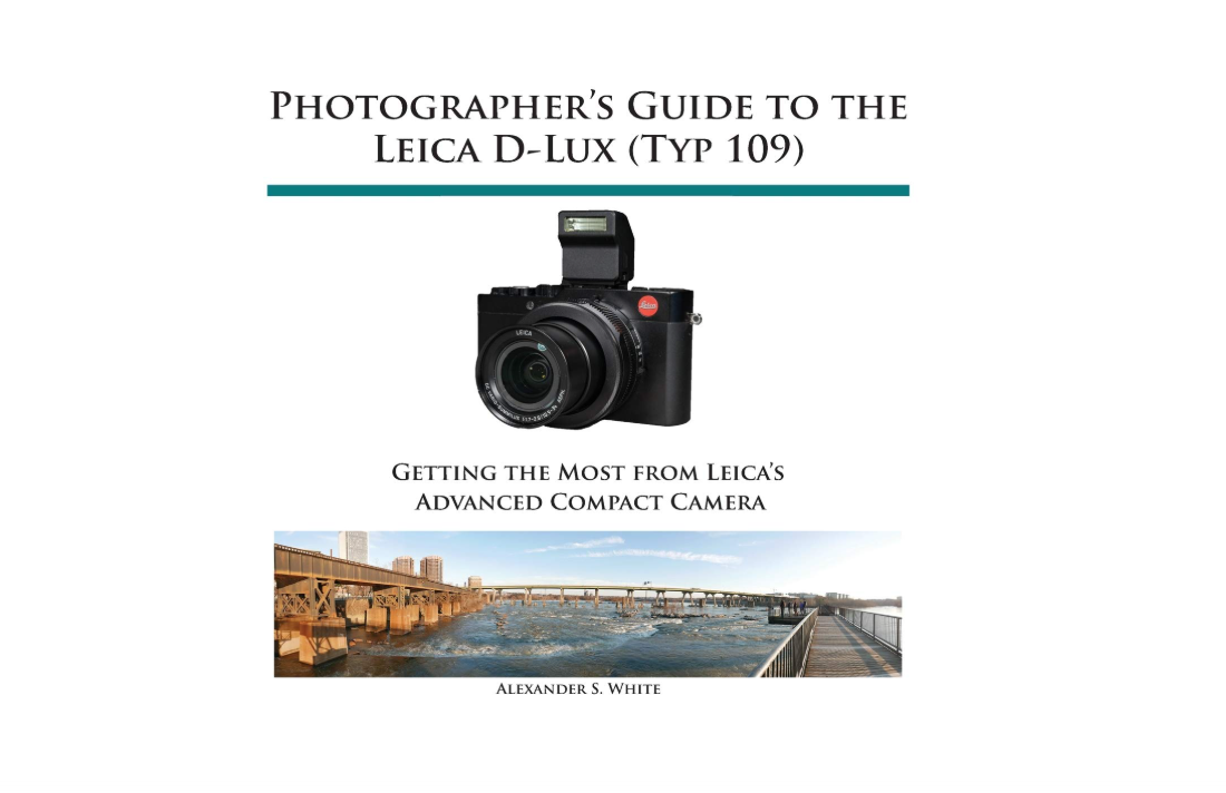 Photographer's Guide to the Leica D-Lux (Typ 109)
