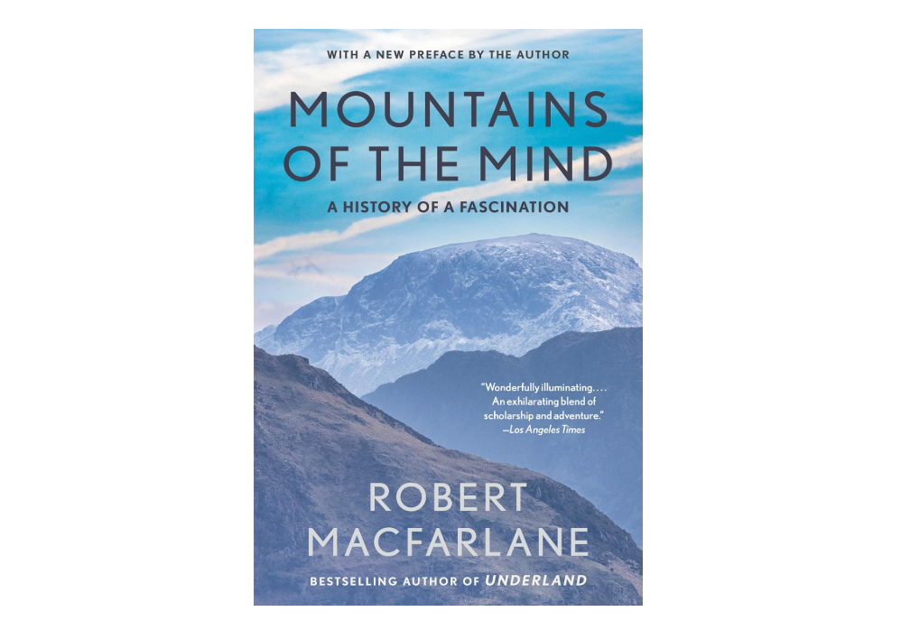 Mountains of the Mind: A History of a Fascination (Landscapes)
