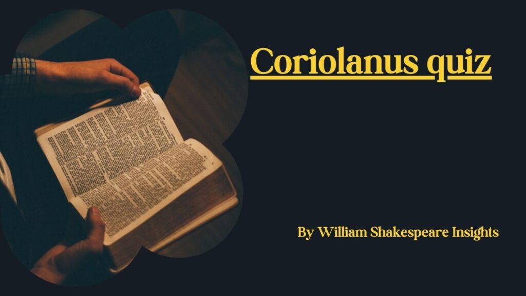 Coriolanus quiz