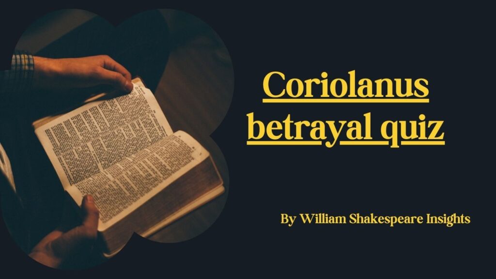 Coriolanus betrayal quiz