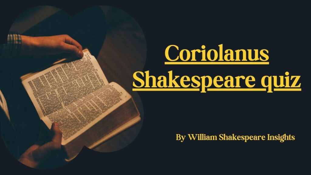 Coriolanus Shakespeare quiz