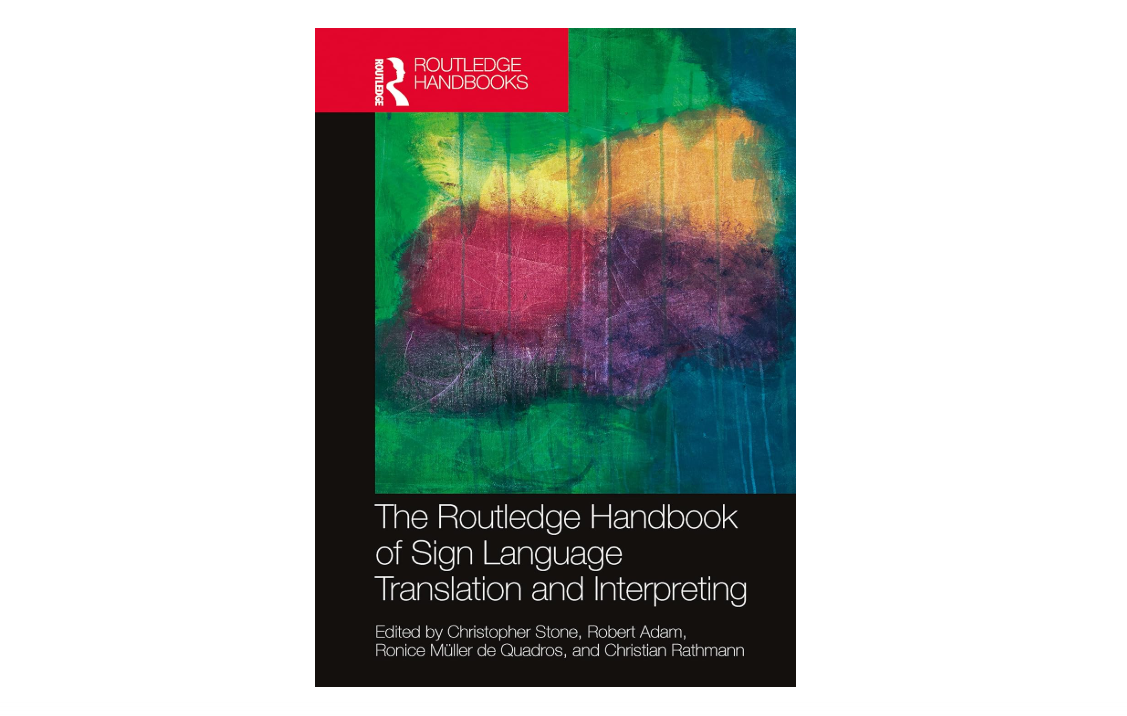 The Routledge Handbook of Sign Language Translation and Interpreting (Routledge Handbooks in Translation and Interpreting Studies)
