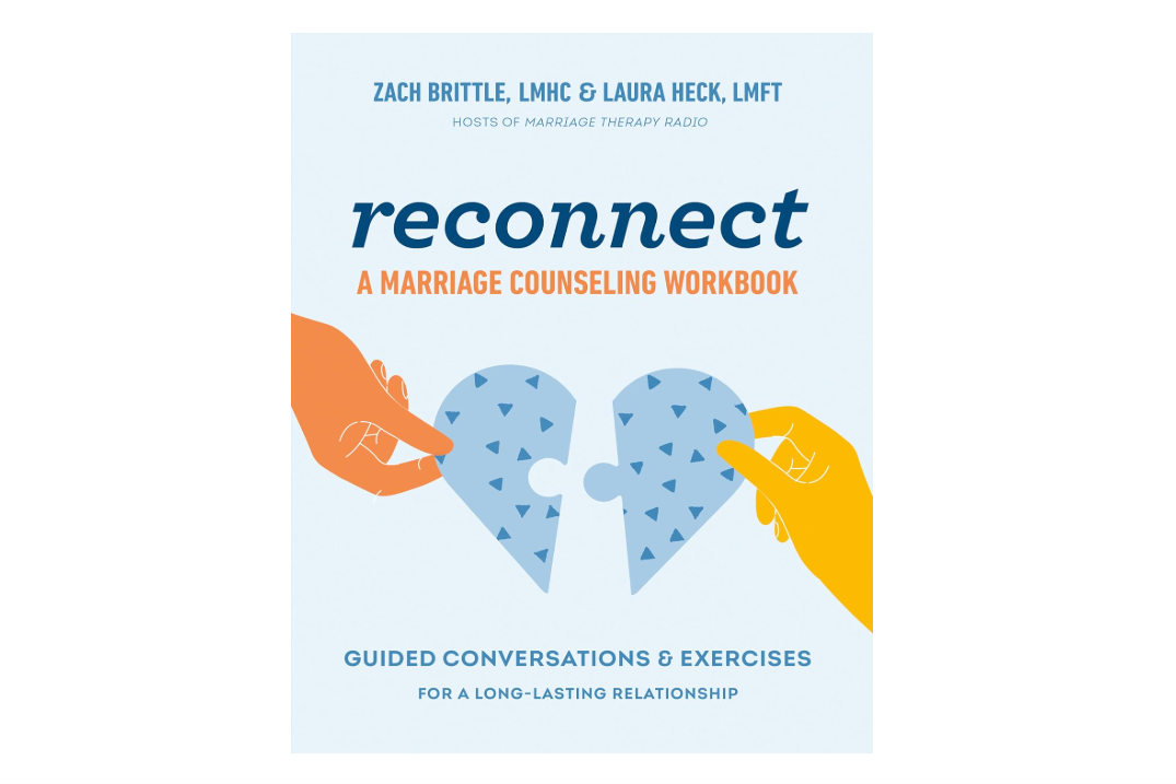 Reconnect: A Marriage Counseling Workbook: Guided Conversations & Exercises for a Long-Lasting Relationship
