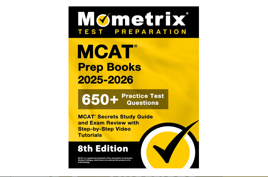 MCAT Prep Books 2025-2026 - 650+ Practice Test Questions, MCAT Secrets Study Guide and Exam Review with Step-by-Step Video Tutorials: [8th Edition]
