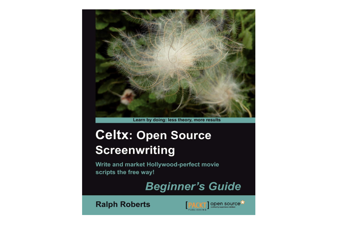 Celtx: Open Source Screenwriting Beginner's Guide