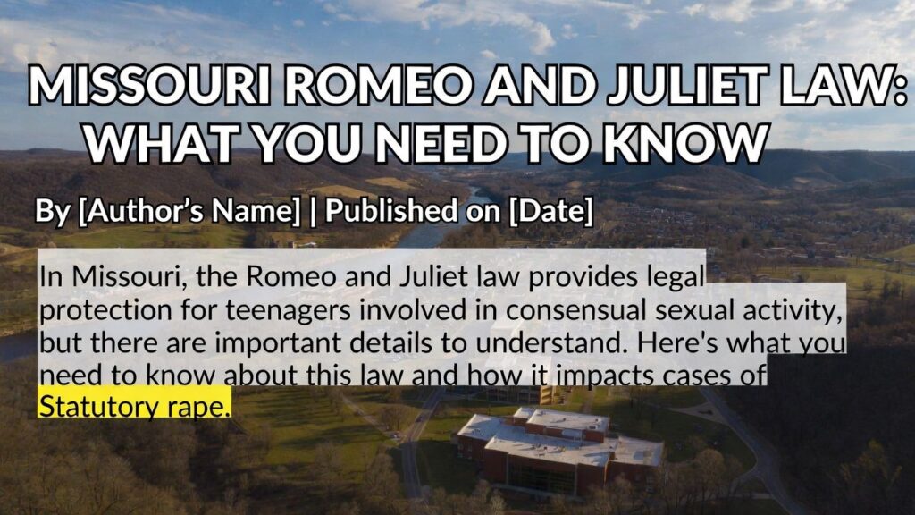 missouri romeo and juliet law