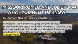 missouri romeo and juliet law
