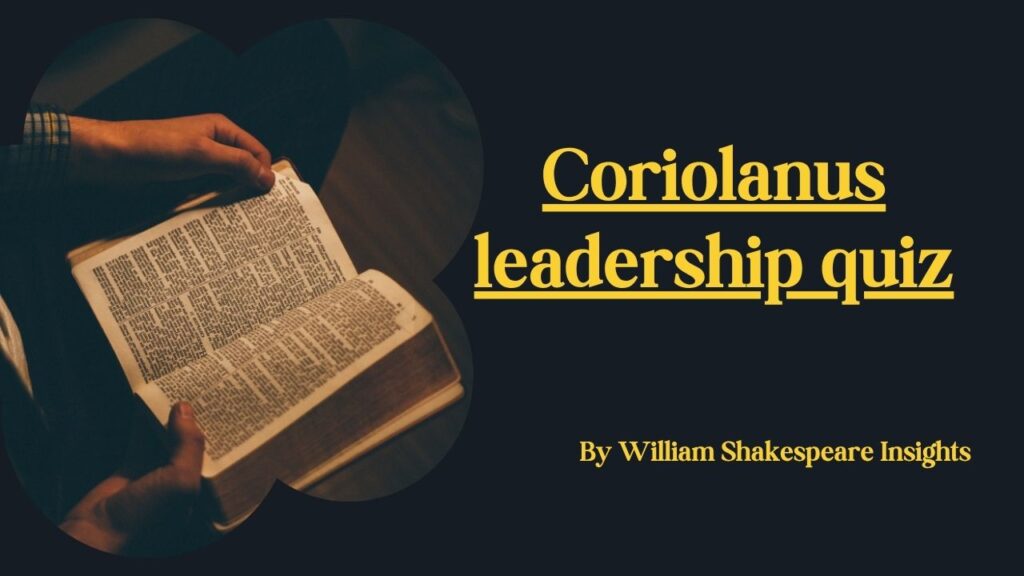 Coriolanus leadership quiz