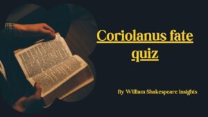 Coriolanus fate quiz