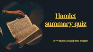 Hamlet summary quiz