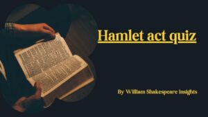 Hamlet act quiz
