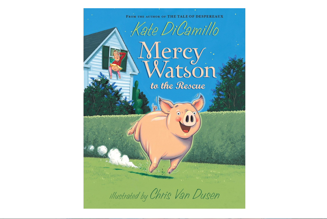 Mercy Watson to the Rescue: (A Funny and Heartwarming Chapter Book About a Lovable, Toast-Eating Pig - Perfect for Early Readers and Kids Ages 5-7 in Grades... 