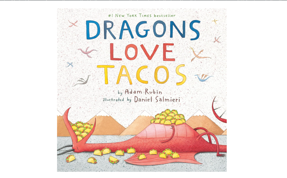 Dragons Love Tacos 