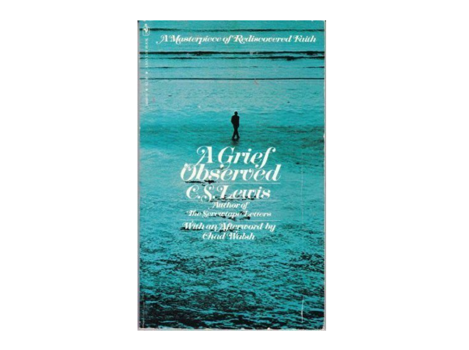 A Grief Observed