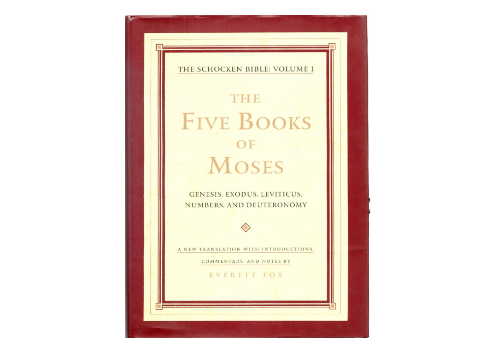 The Five Books of Moses: The Schocken Bible, Volume I (The Schocken Bible , Vol 1) 