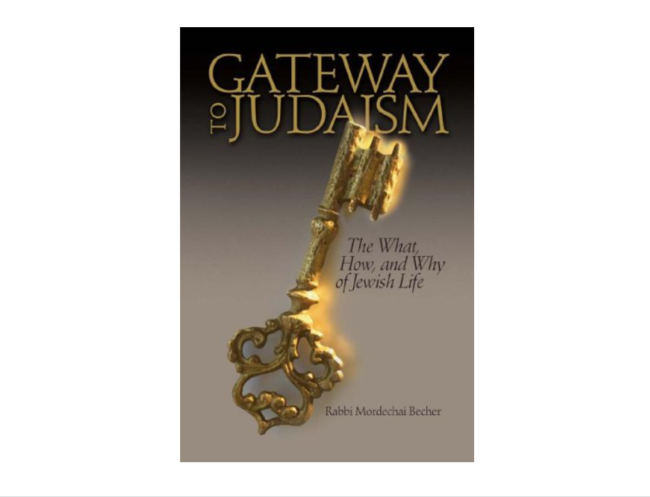 Gateway to Judaism: The What, How, And Why of Jewish Life 